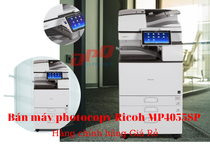 Dịch vụ bán máy photocopy Ricoh MP 4055SP