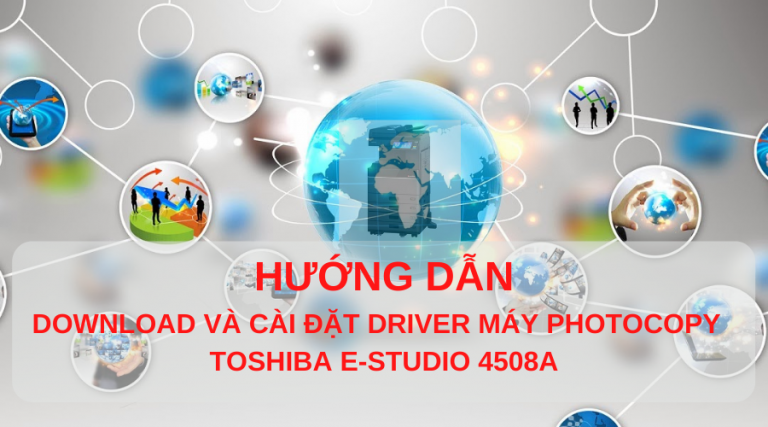 Download và cài đặt driver máy Toshiba 4508A