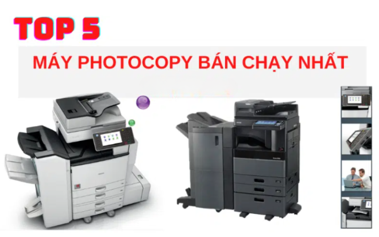 top 5 máy photocopy bán chạy nhất